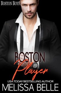 Boston Player by Melissa Belle