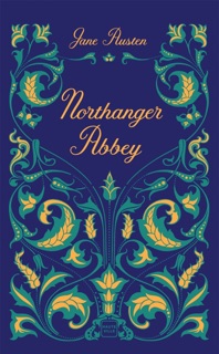 Northanger Abbey by Jane Austen & Félix Fénéon