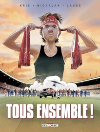 Tous ensemble - Kris, Emmanuel Michalak & Juliette LAUDE