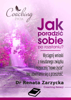 Jak poradzić sobie po rozstaniu? Wyciągnij wnioski z nieudanego związku i rozpocznij nowe życie bez obwiniania się o przeszłość - Renata Zarzycka