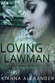 Loving the Lawman - Kianna Alexander