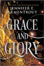 Grace and Glory - Jennifer L. Armentrout Cover Art