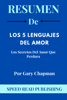 Resumen De Los 5 Lenguajes Del Amor Por Gary Chapman Los Secretos Del Amor Que Perdura - Speed Read Publishing