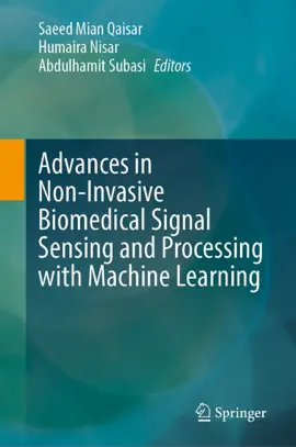 Read: Advances in Book Non-Invasive Biomedical Signal Sensing and Processing with Machine Learning