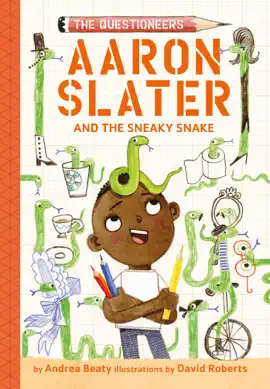 Aaron Slater and the Sneaky Snake