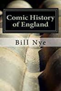 Bill Nye's Comic History of England