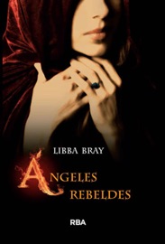 El círculo secreto 2 - Ángeles rebeldes - Libba Bray