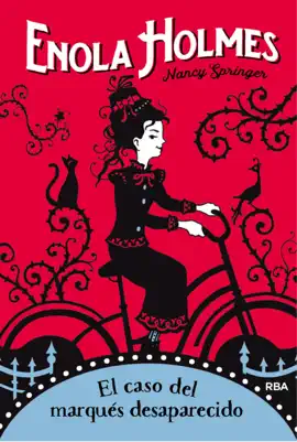 Read: Las aventuras de Enola Holmes 1 - El Book caso del marqués desaparecido