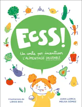 Ecsss! Un conte per incentivar l'alimentació saludable