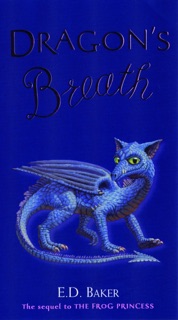 Dragon's Breath by E.D. Baker