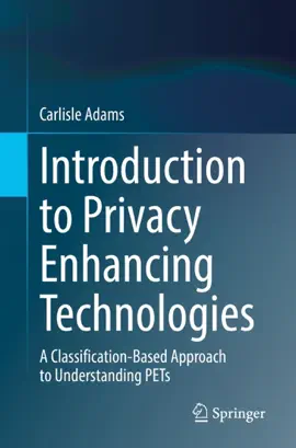 Read: Introduction to Privacy Enhancing Technologies Book