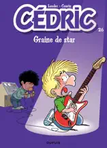 Cédric - Tome 26 - Graine de star