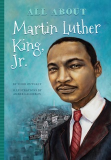 All About Martin Luther King Jr. by Todd Outcalt