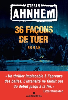36 Façons de tuer by Caroline Berg & Stefan Ahnhem