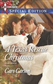 A Texas Rescue Christmas - Caro Carson