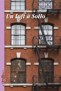 Un loft à SoHo by Melissa Brayden