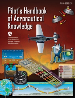 Pilot’s Handbook of Aeronautical Knowledge FAA-H-8083-25B by Federal Aviation Administration (FAA)
