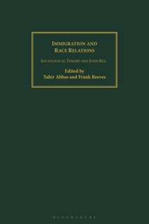 Immigration and Race Relations by Tahir Abbas & Frank Reeves
