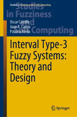 Read: Interval Type-3 Fuzzy Systems: Book Theory and Design