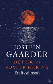 Det er vi som er her nå - Jostein Gaarder