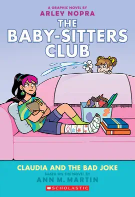 Read: Claudia and the Book Bad Joke: A Graphic Novel (The Baby-sitters Club #15)