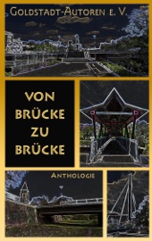 Von Brücke zu Brücke - Claudia Speer, und andere & Uschi Gassler