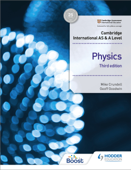 Cambridge International AS & A Level Physics Student's Book 3rd edition - Mike Crundell & Geoff Goodwin