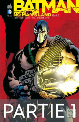 Read: Batman - No Man's Land - Tome 5 Book - Partie 1