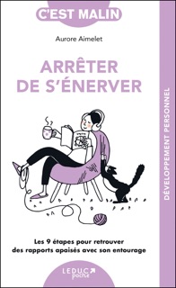 Arrêter de s'énerver, c'est malin by Aurore Aimelet