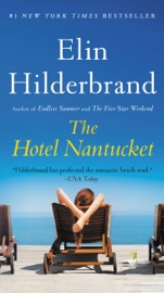 The Hotel Nantucket - Elin Hilderbrand