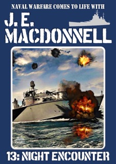 Night Encounter (A WW2 Naval Adventure) by J.E. Macdonnell