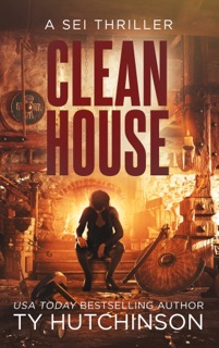Clean House by Ty Hutchinson