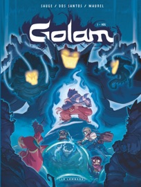 Golam - Tome 3 - Hog - Antoine Maurel & Sylvain Dos Santos