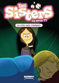 Les Sisters - La Série TV - Poche - tome 61 by Christophe Cazenove & William