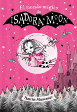 Isadora Moon - El mundo mágico de Isadora Moon - Harriet Muncaster Cover Art