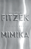 Mimika - Sebastian Fitzek