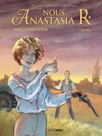 Nous, Anastasia R. - Tome 3 - Sverdlov - Nathalie Berr, Patrick Cothias & Patrice Ordas