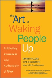 The Art of Waking People Up - Kenneth Cloke & Joan Goldsmith