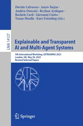 Read: Explainable and Transparent AI Book and Multi-Agent Systems