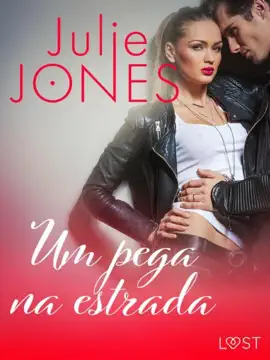 Um pega na estrada – Conto Erótico