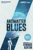 Antimatter Blues - Edward Ashton