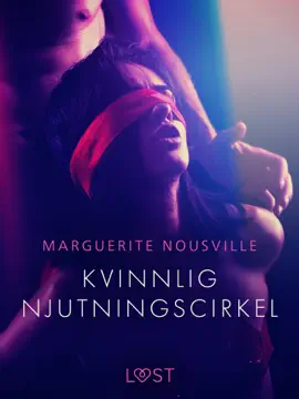 Kvinnlig njutningscirkel - erotisk novell