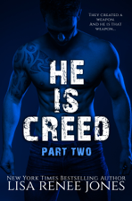 He is... Creed Part Two - Lisa Renee Jones Cover Art