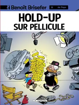 Read: Benoît Brisefer (Lombard) - tome Book 8 - Hold-up sur pellicule