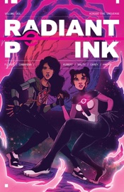 Radiant Pink Vol. 1 - Meghan Camarena, Melissa Flores, Emma Kubert & French Carlomagno
