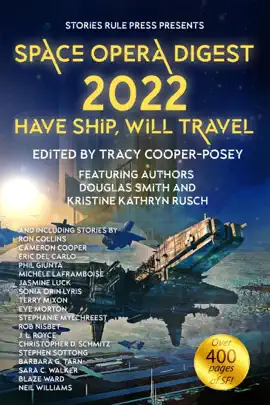 Read: Space Opera Digest Book 2022: Have Ship Will Travel
