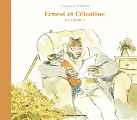 Read: Ernest et Célestine - Book La cabane