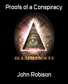 Proofs of a Conspiracy - John Robison