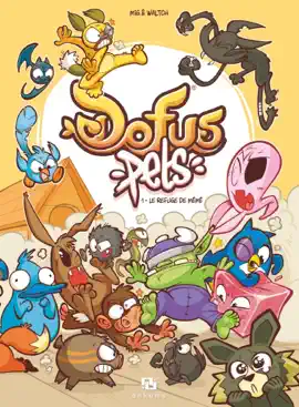 Read: Dofus Pets - Tome 1 - Book Le refuge de mémé
