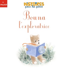 Bouna l'exploratrice by Rosemary Shojaie & Stéphanie Guérineau